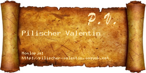 Pilischer Valentin névjegykártya